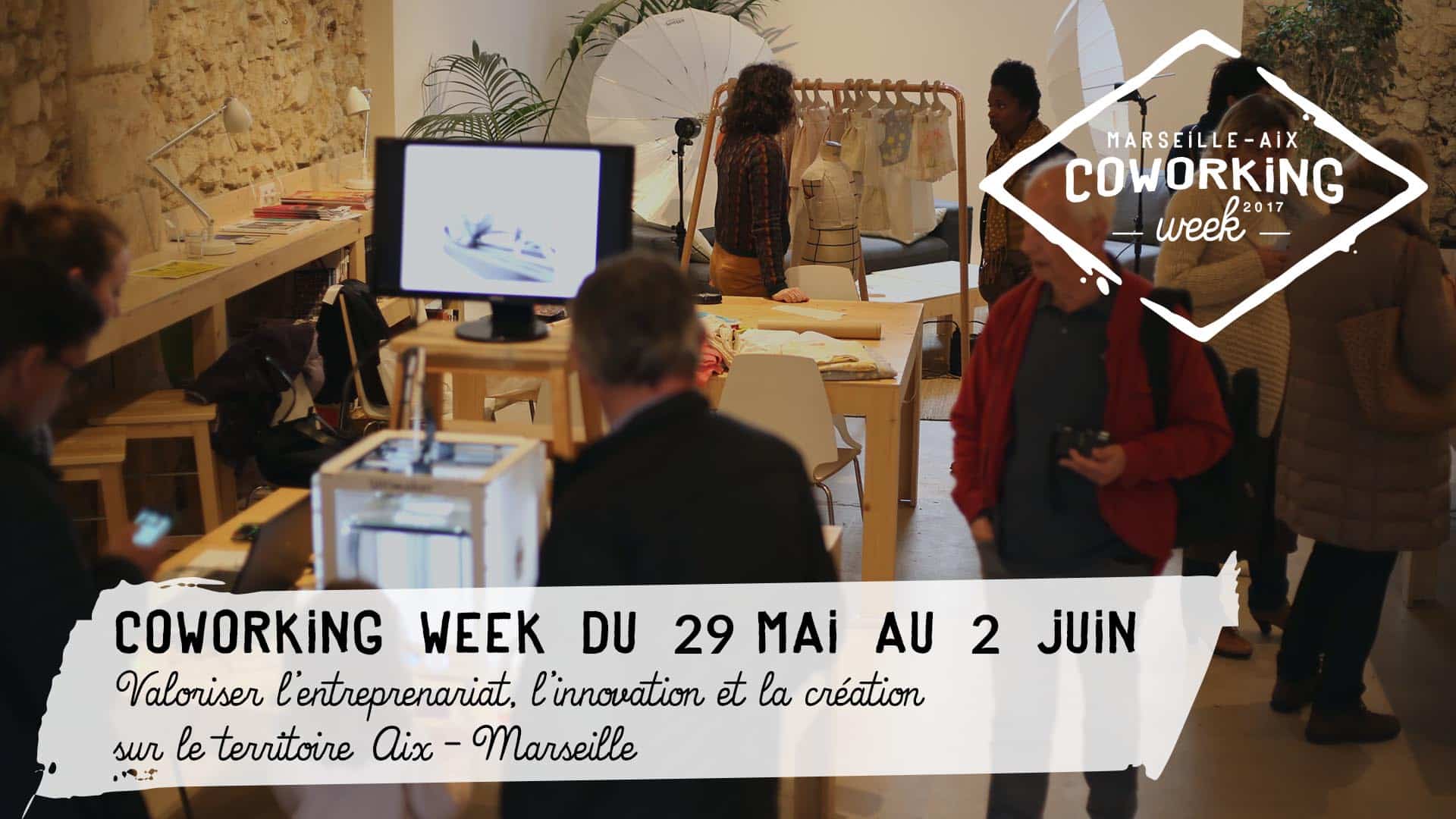 coworking marseille, coworkingweek, makeitmarseille, make it marseille coworking, fabrication numérique, workshop, afterwork