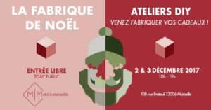 Marché de Noël créatif à Marseille, fabrique de noel, evenement, DIY, cadeau, joyeux noel, fabriquer, atelier, enfants, famille,