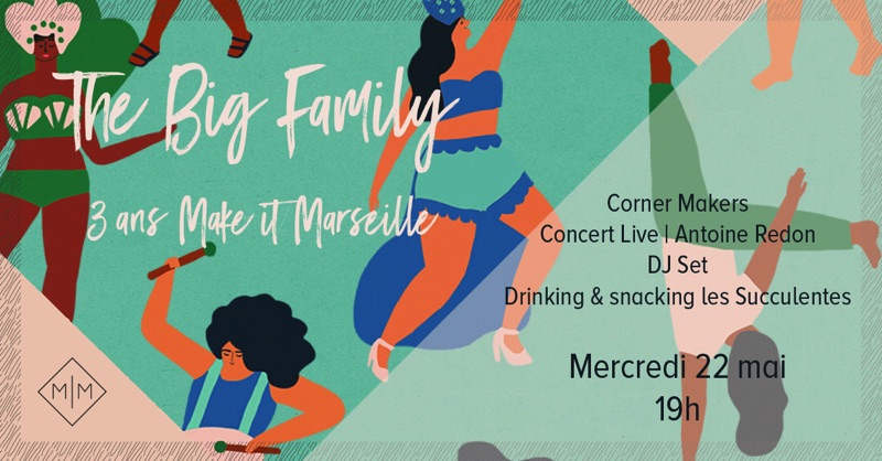 the-big-family-3-ans-make-it-marseille