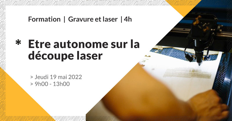 formation-gravure-decoupe-laser-autonome-4h-make-it-marseille-juin-2022