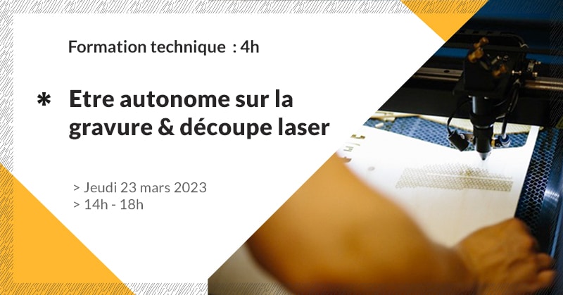 formation-gravure-decoupe-laser-autonome-4h-make-it-marseille-mars-2023