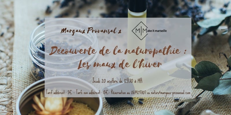 dej-naturopathie-affronter-les-maux-de-l-hiver-margaux-provensal-make-it-marseille