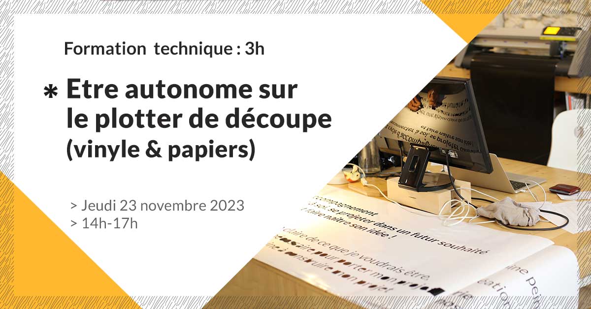 autonome-sur-le-plotter-de-decoupe-vinyle-papier-make-it-marseille-novembre-2023