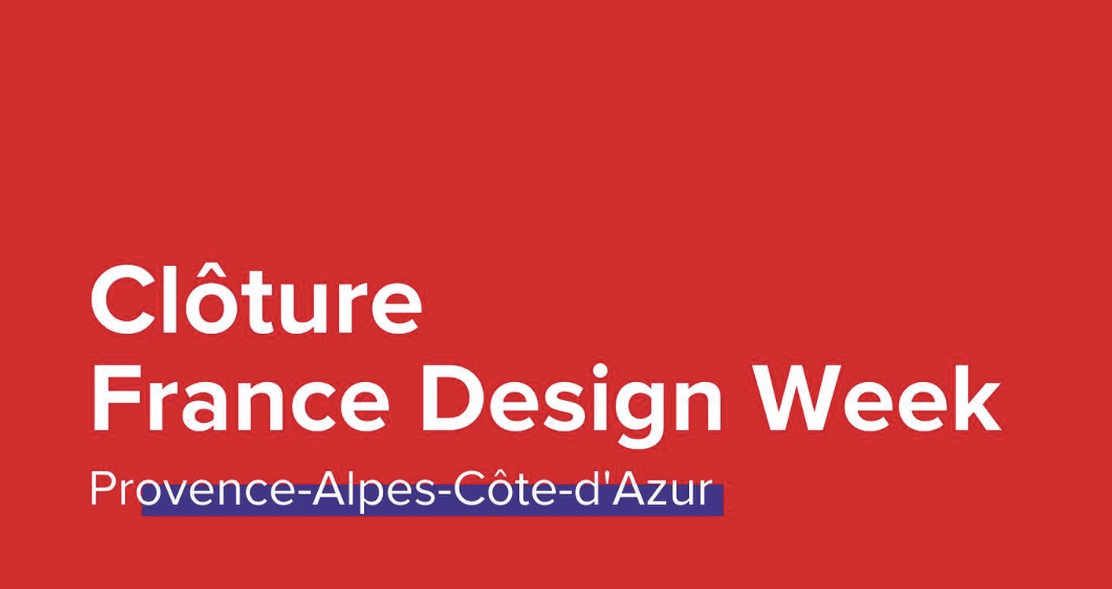 clôture France Design Week, marseille, 2023, make it marseille, design, graphique, objet, architecture, artisanat, fablab