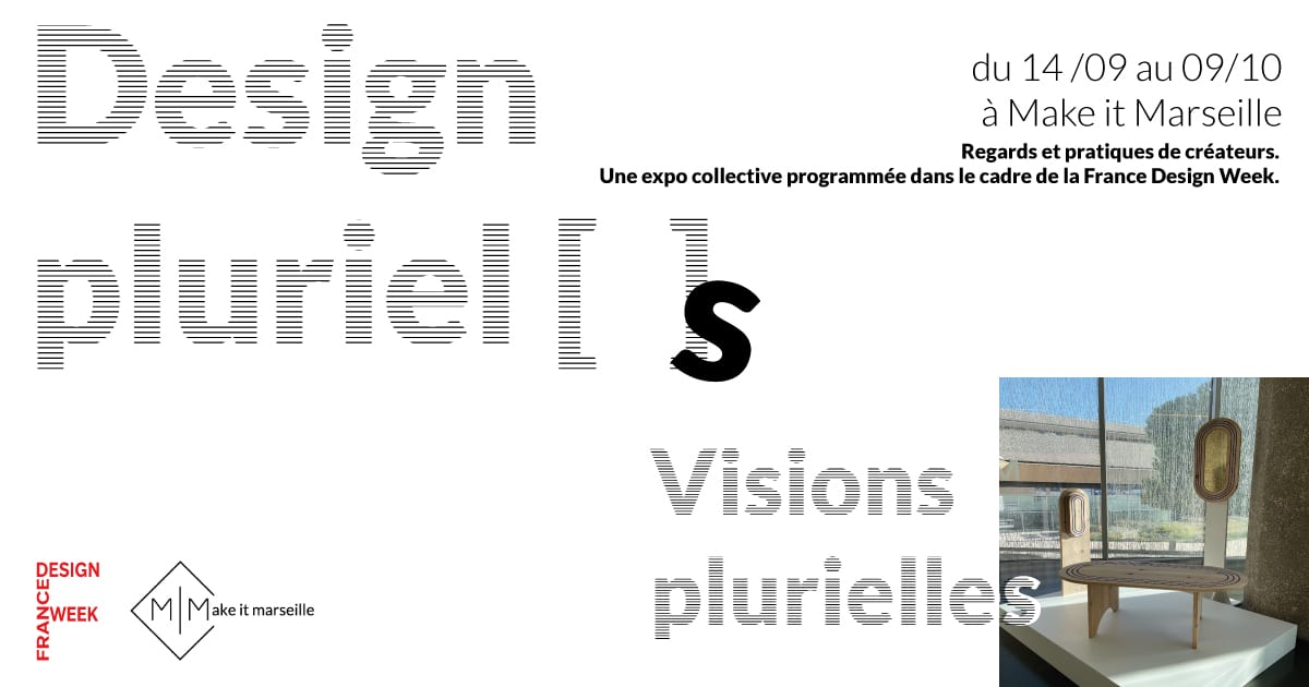 expo-design-pluriels-make-it-marseille-2023